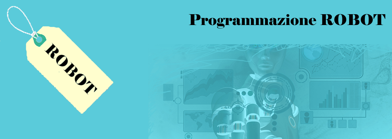 Programmazione ROBOT / ROBOT Programming